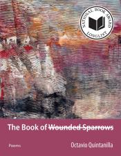 The Book of Wounded Sparrows by Octavio Quintanilla 