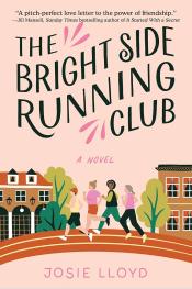 The Bright Side Running Club by Josie Lloyd