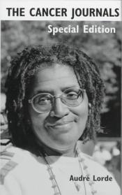 The Cancer Journals by Audre Lorde