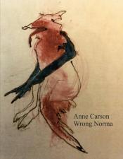 Wrong Norma by Anne Carson 