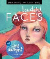 Drawing and painting Beautiful Faces cover art 