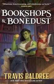 Bookshops and Bonedust by Travis Baldree