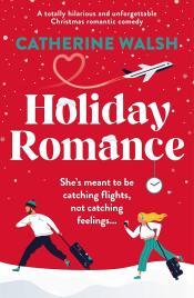 Holiday Romance by Catherine Walsh 