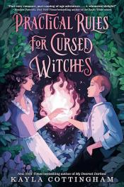 Practical Rules for Cursed Witches by Kayla Cottingham 