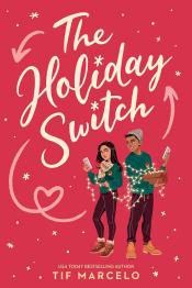 The Holiday Switch by Tif Marcelo