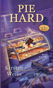 Book titled "Pie Hard" by Kirsten Weiss