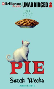 Book titled "Pie" by Sarah Weeks.