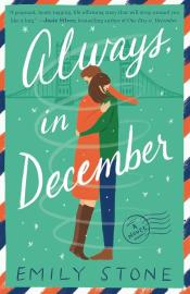 Always, In December by Emily Stone