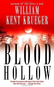 Blood Hollow by William Kent Krueger 