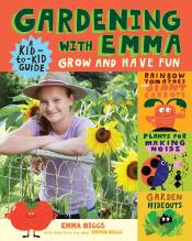 Gardening with Emma, Grow and Have Fun