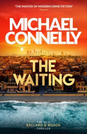 The Waiting by Michael Connelly