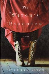 The Witch's Daughter by Paula Brackston