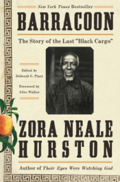 Book titled "Barracoon: The Story of the Last 'Black Cargo'"