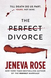 The Perfect Divorce book cover, white and red cover with blood droplets and slash through the word 'perfect'