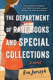 The Department of Rare Books and Special Collections by Eva Jurczyk