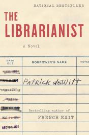 The Librarianist by Patrick deWitt.jpg