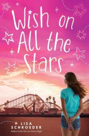 Wish on All the Stars by Lisa Schroeder