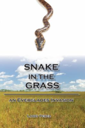 Book titled, "Snake in the Grass: An Everglades Invasion"