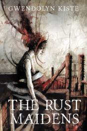 the cover of the rust maidens