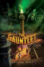 The Gauntlet by Karuna Riazi