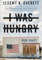 I Was Hungry by Jeremy Everett I Was Hungry by Jeremy Everett