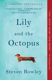 Lily and the Octopus - Rowley Blue cover with image of dachsund dog