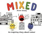 Mixed: A Colorful Story 