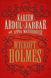 The cover of Mycroft Holmes by Kareem Abdul-Jabbar.